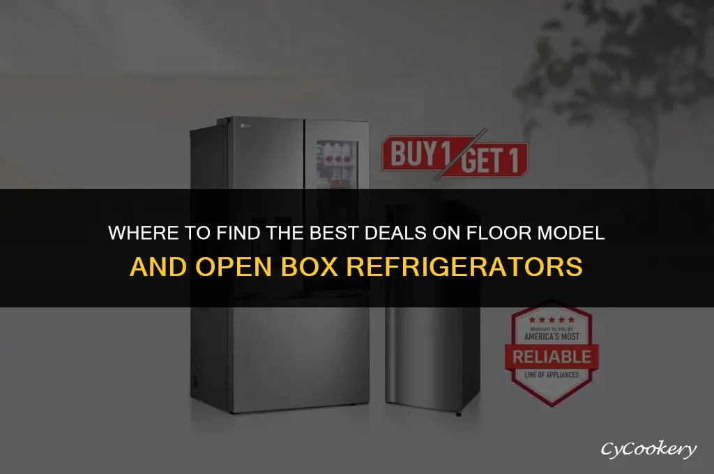 where to buy floor model and open box refrigerators