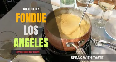 The Best Places to Buy Fondue in Los Angeles