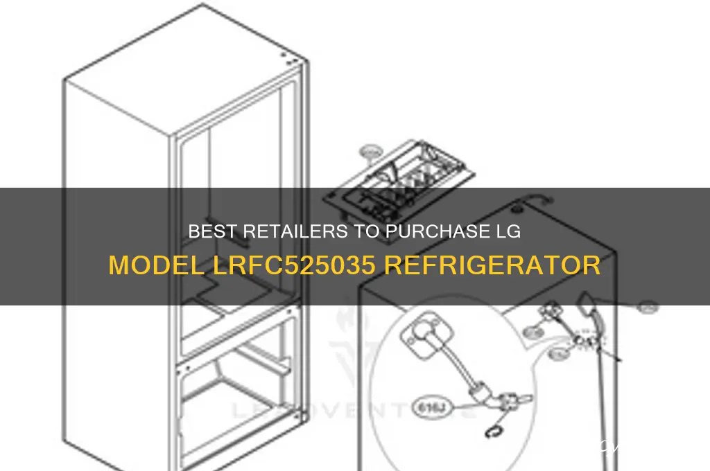 where to buy lg model lrfc525035 refrigerator