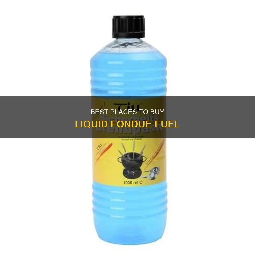 where to buy liquid fondue fuel