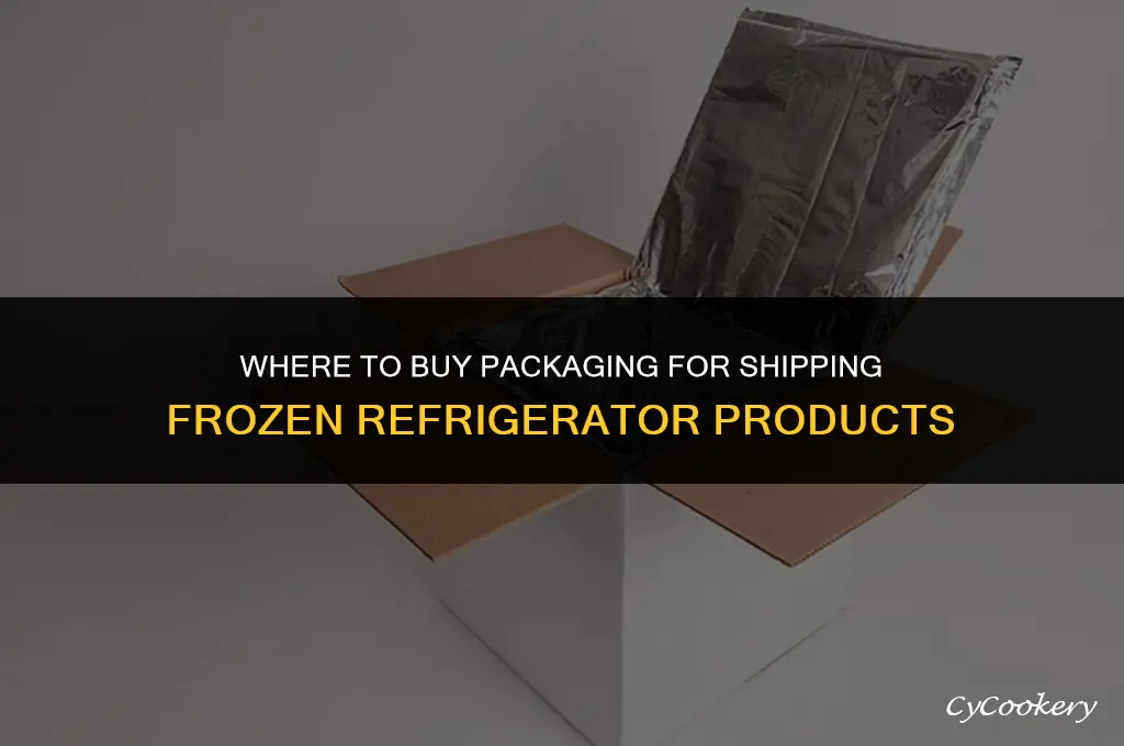 where to buy packaging for shipping frozen refrigerator products