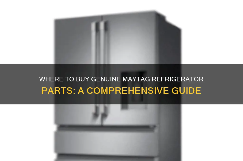 where to buy parts for maytag refrigerator