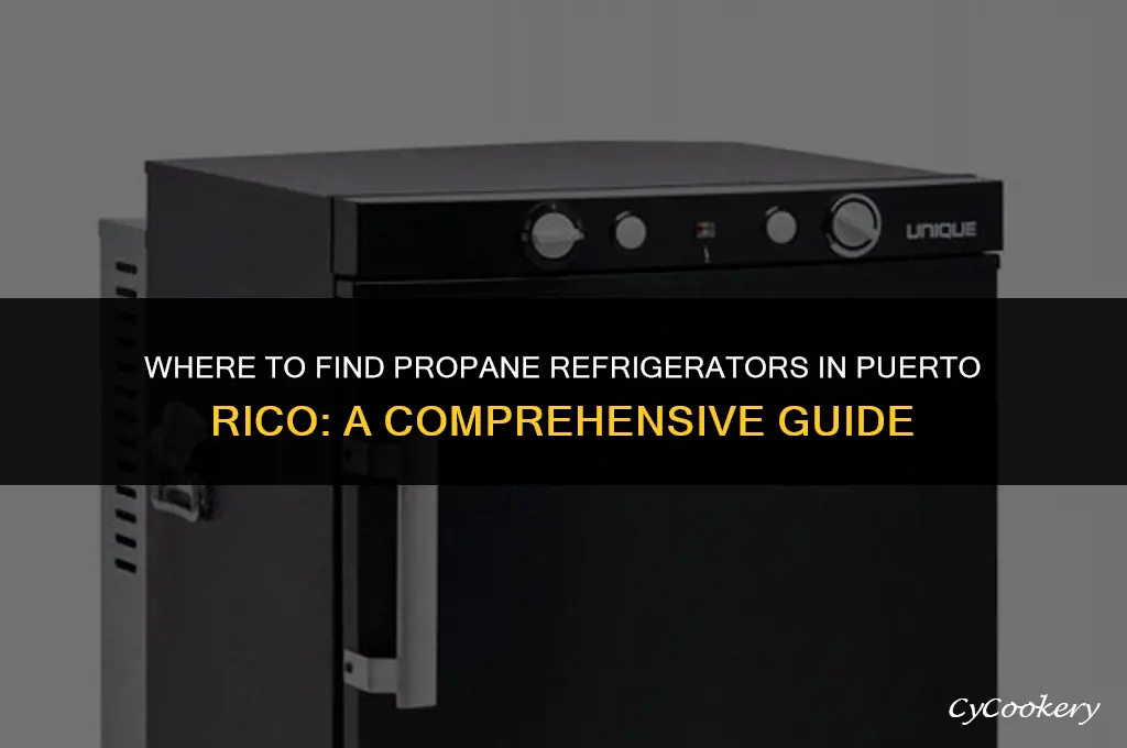 where to buy propane refrigerator in puerto rico