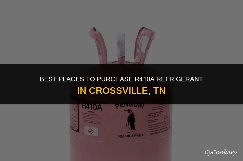 where to buy refrigerant r410a in crossville tn
