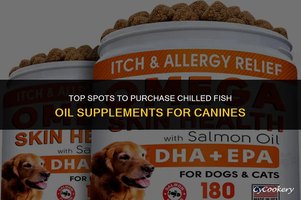 where to buy refrigerated fish oil for dogs