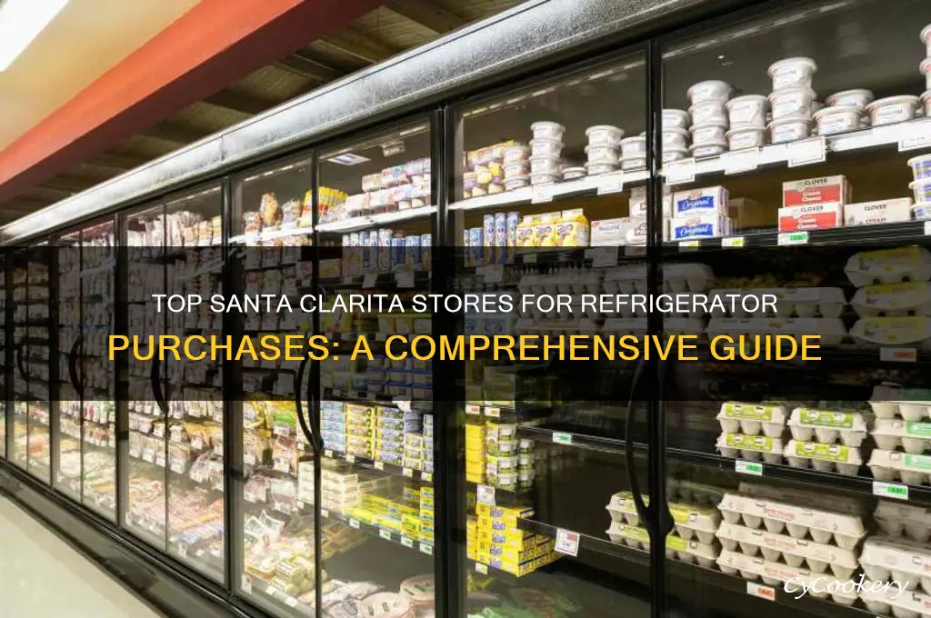 where to buy refrigerator in santa clarita