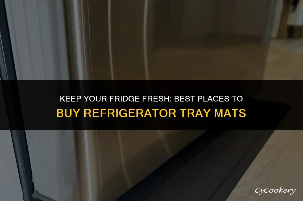 where to buy refrigerator plastic mats for your trays