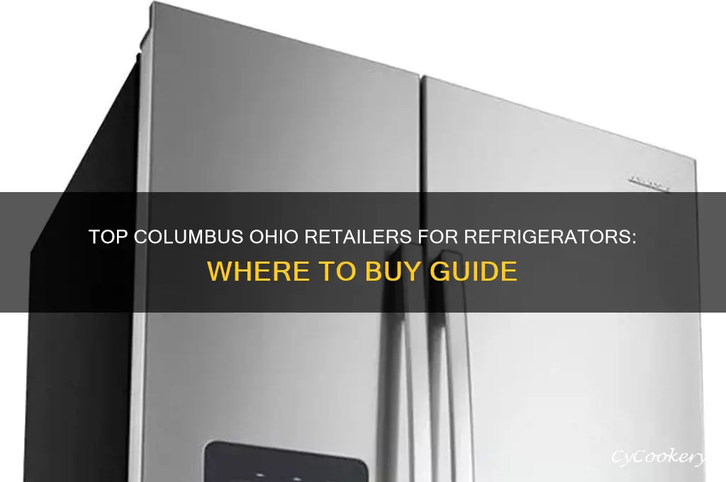 where to buy refrigerators in columbus ohio