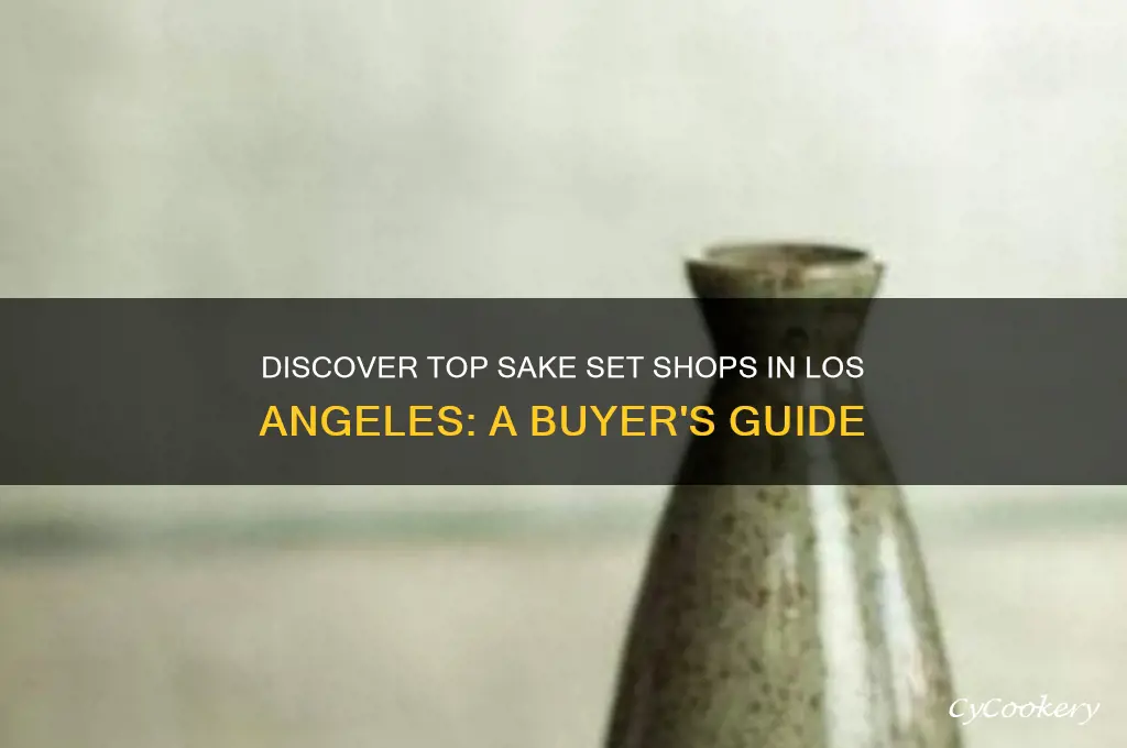 where to buy sake set los angeles