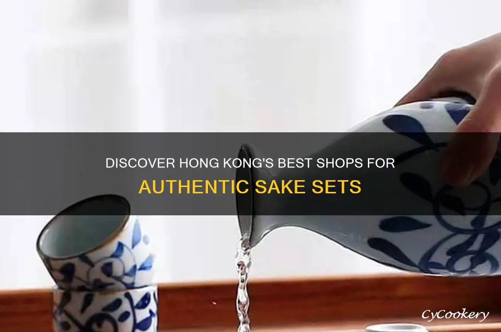 where to buy sake sets in hong kong