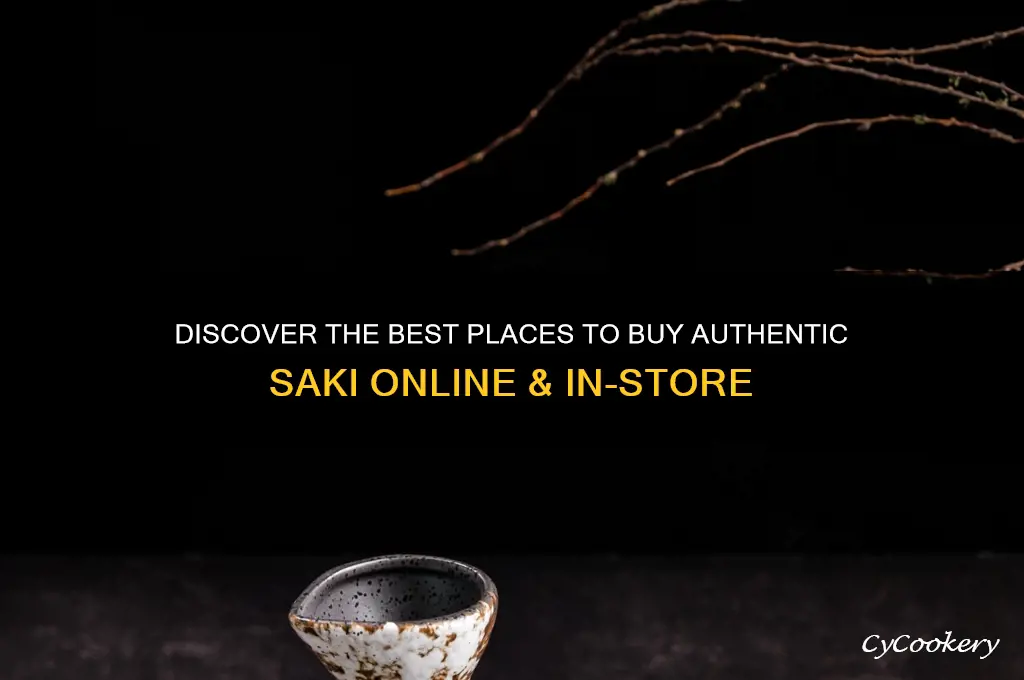where to buy saki