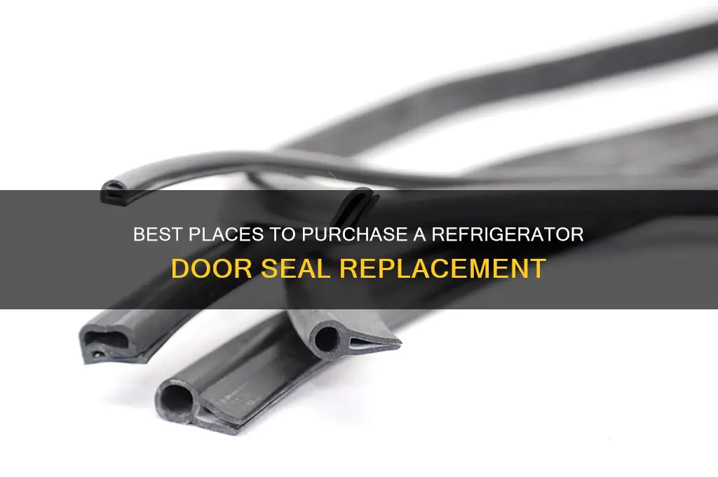 where to buy seal for refrigerator door