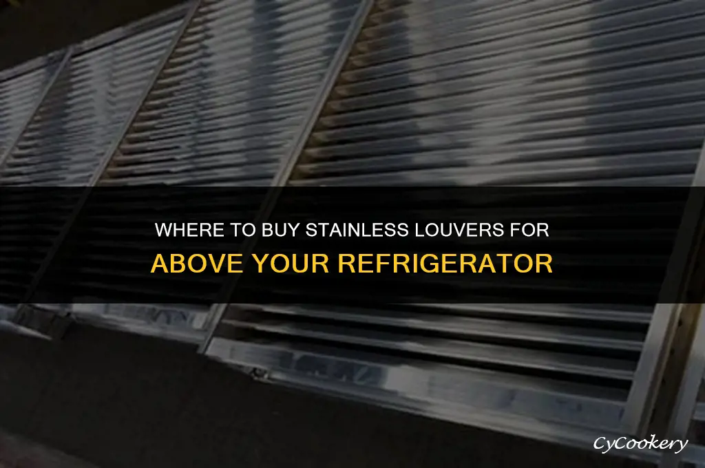 where to buy stainless louvers to go above refrigerator