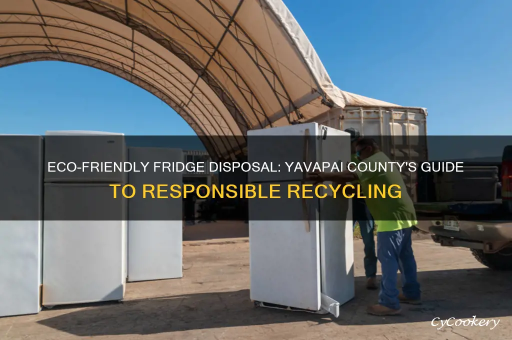 where to dispose refrigerators in yavapai county