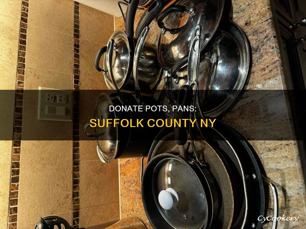 where to donate pots and pans in suffolk county ny