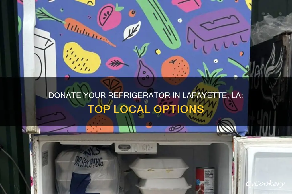 where to donate refrigerator in lafayette la
