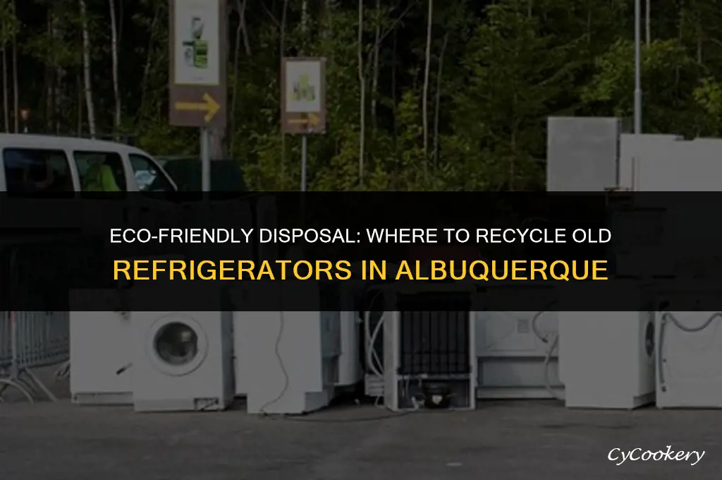 where to drop off old refrigerators in albuquerque