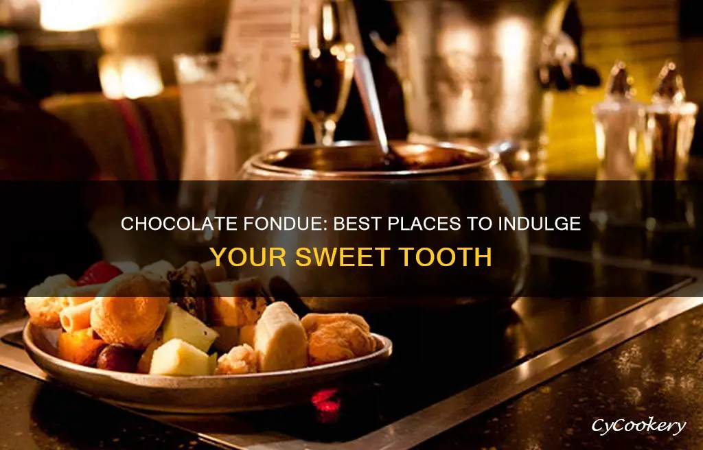 where to eat chocolate fondue