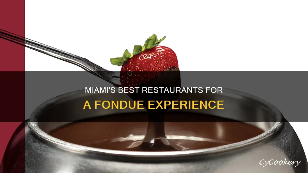 where to eat fondue in miami