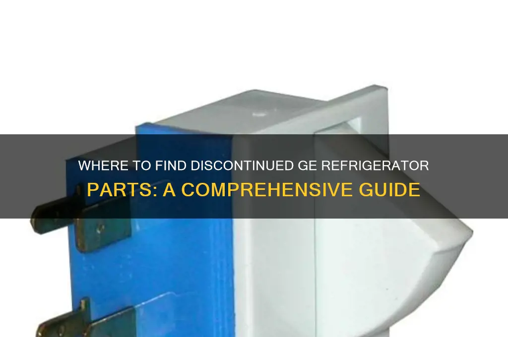 where to find discontinued ge refrigerator parts