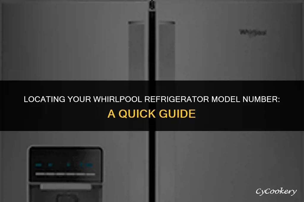 where to find model number for whirlpool refrigerator