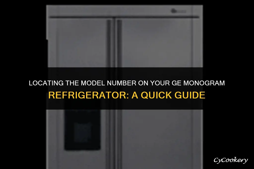 where to find model number on ge monogram refrigerator
