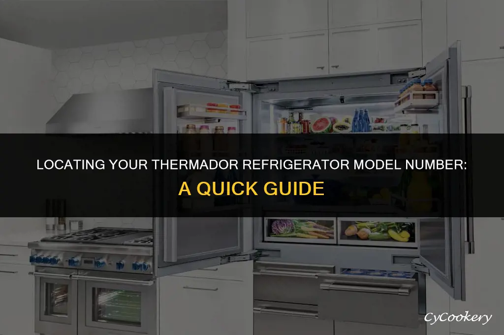 where to find model number on thermador refrigerator