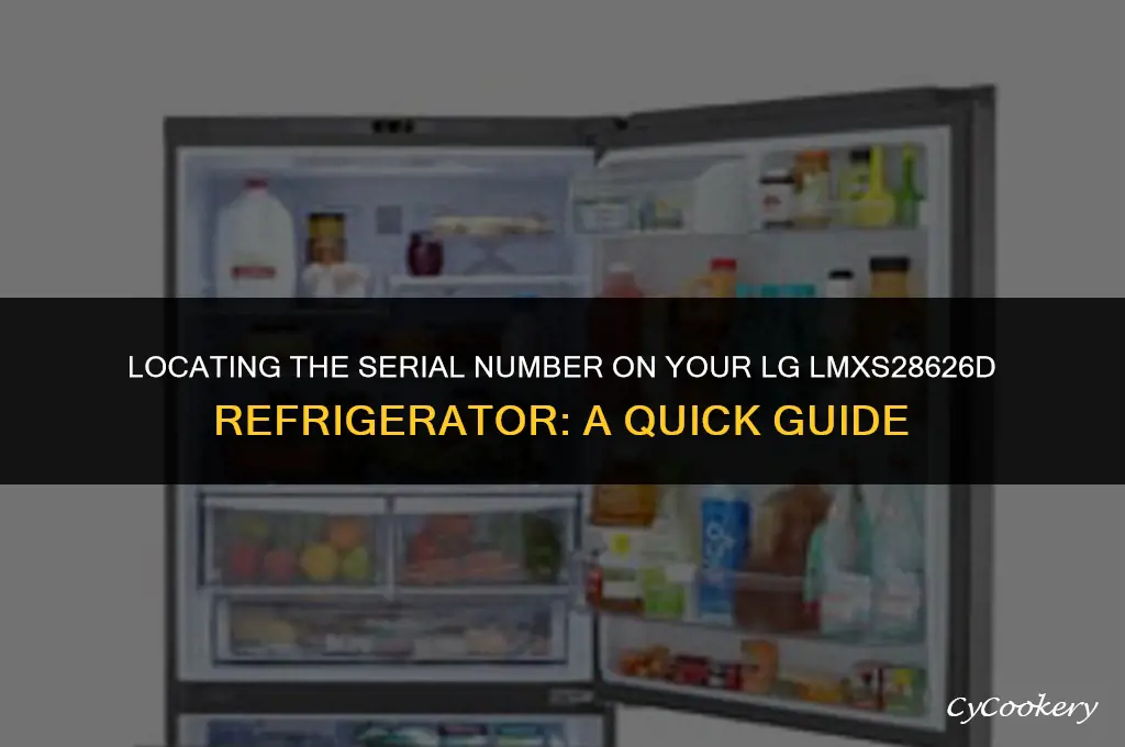 where to find serial num on lg lmxs28626d refrigerator