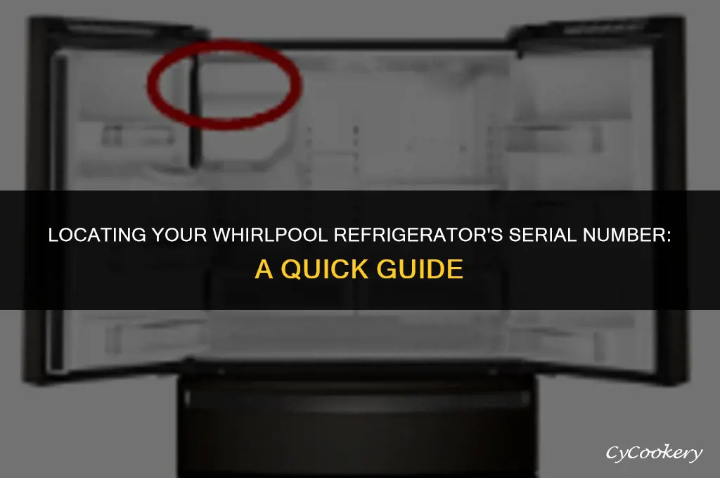where to find serial number on whirlpool refrigerator