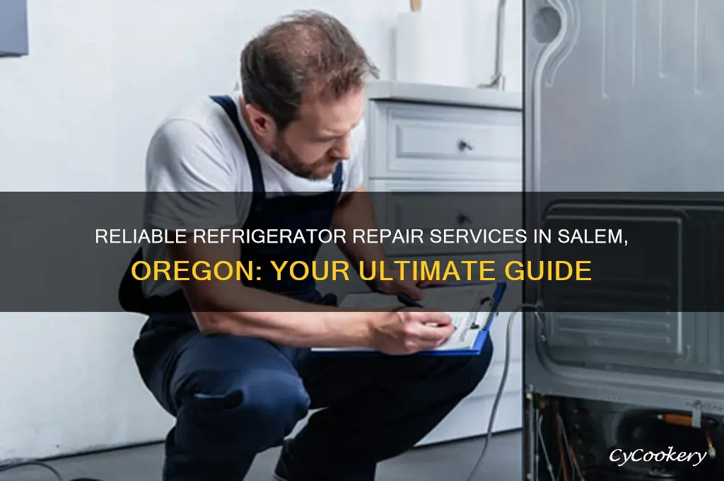 where to get refrigerator repair salem oregon
