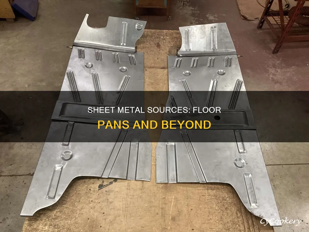 where to get sheet metal for floor pans