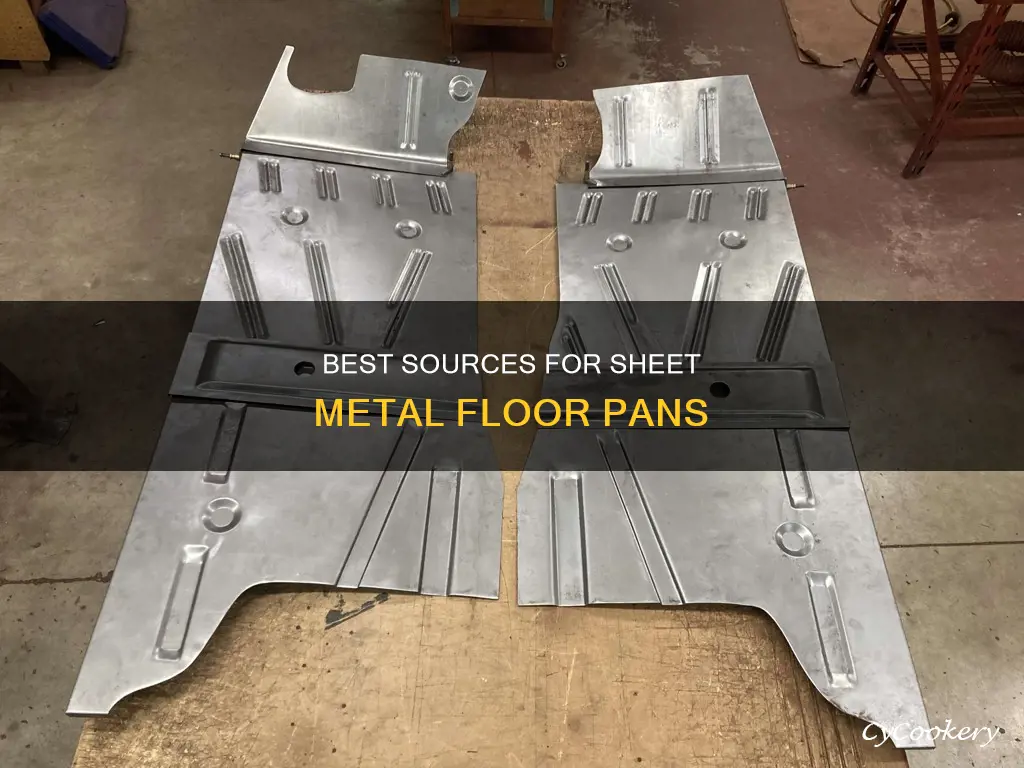 where to get sheet metal for floor pans