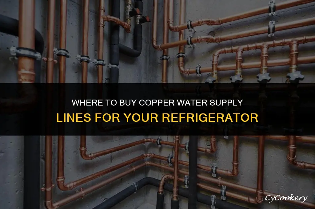 where to purchase copper watersupply line for refrigerator