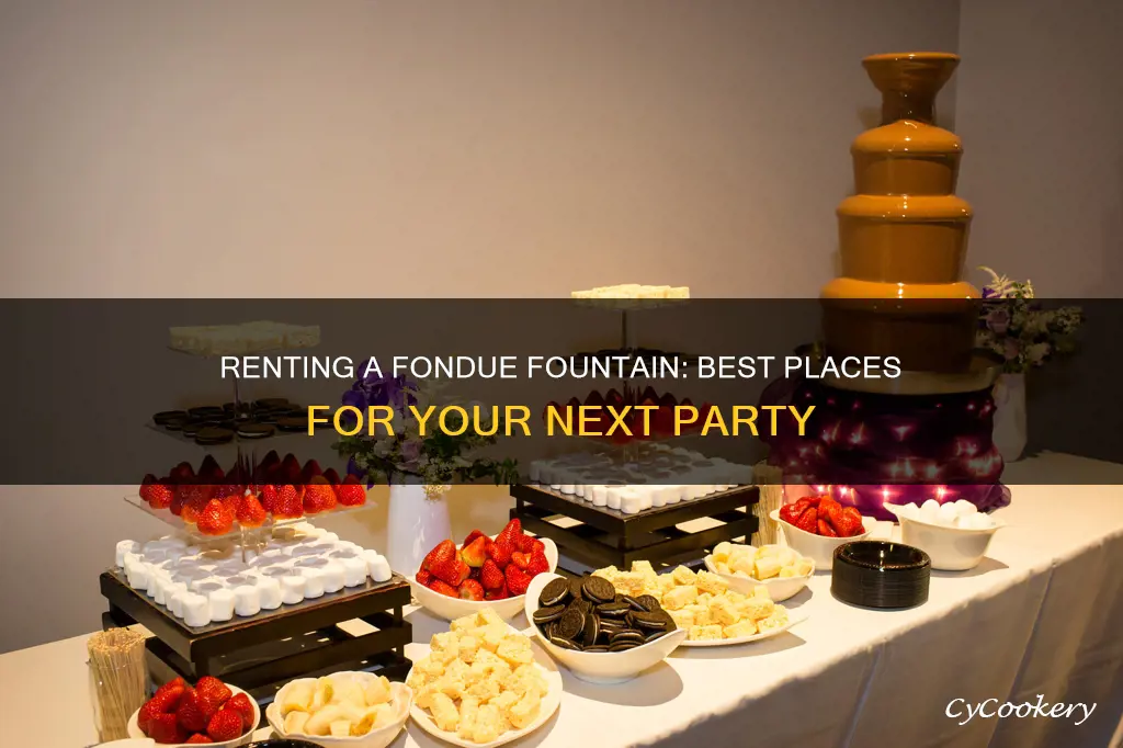 where to rent a fondue fountain