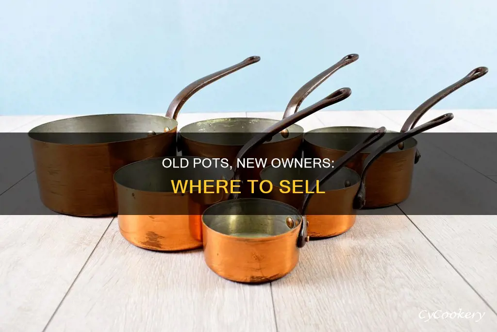 where to sell old pots and pans