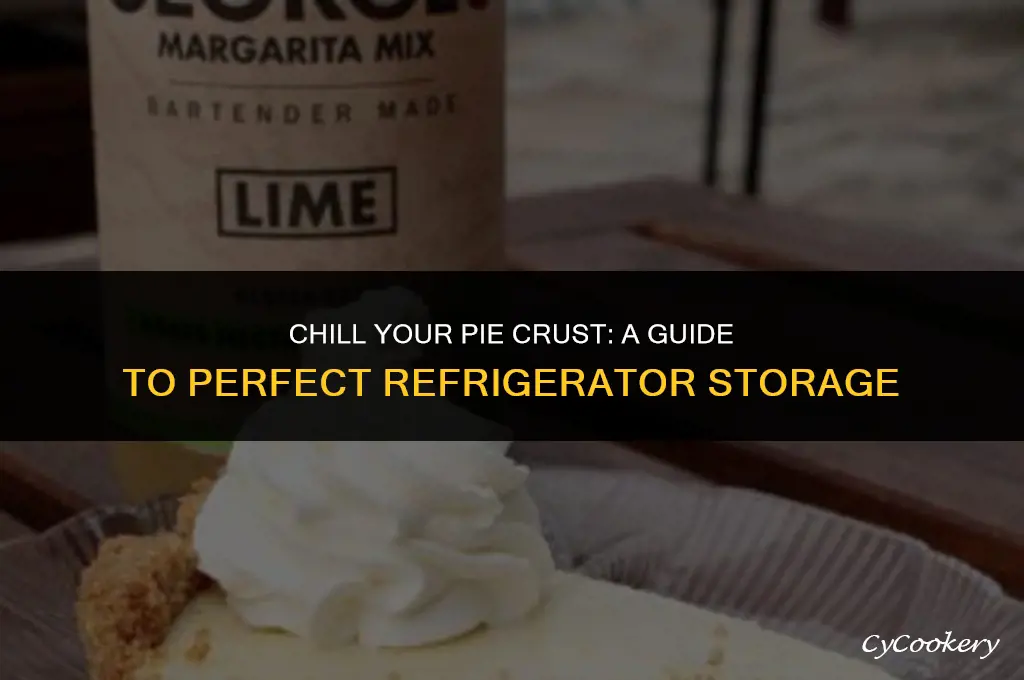 where to store pie crust in the refrigerator