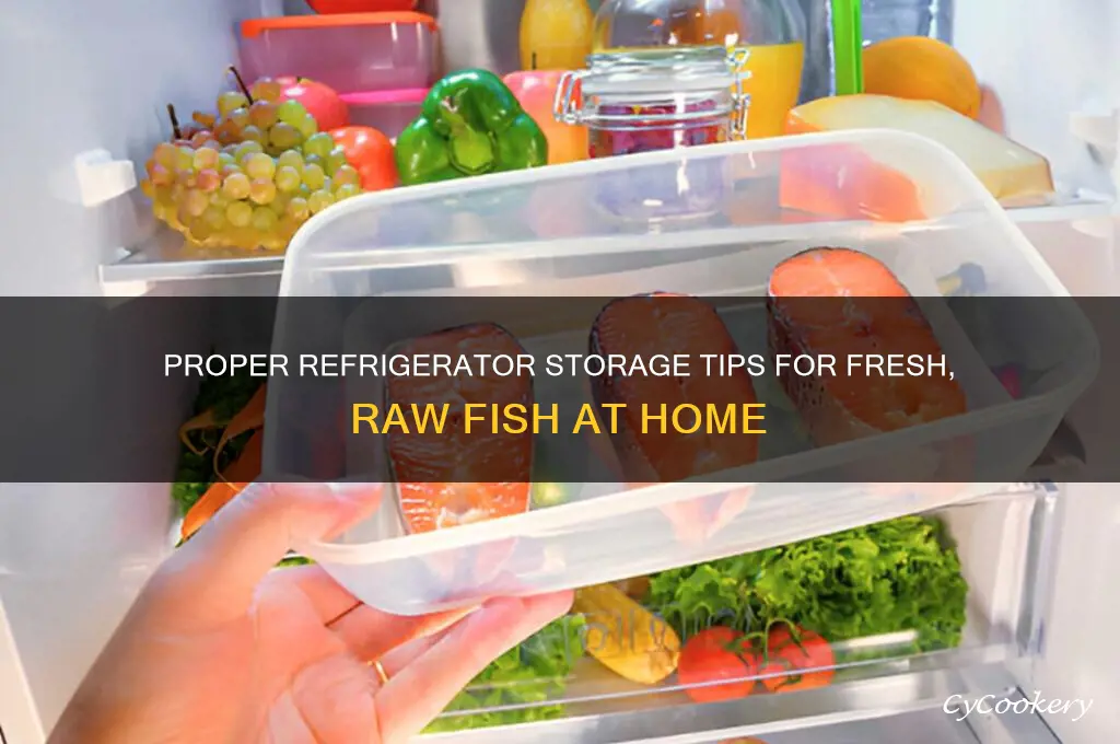 where to store raw fish in refrigerator