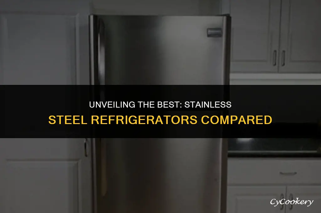 which brand of refrigerator is truly stainless steel
