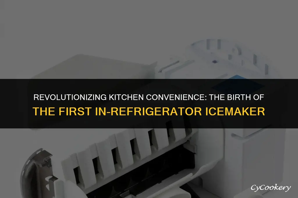 which comapny had first built in icemaker in refrigerator