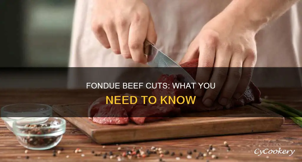 which cut is fondue beef made from