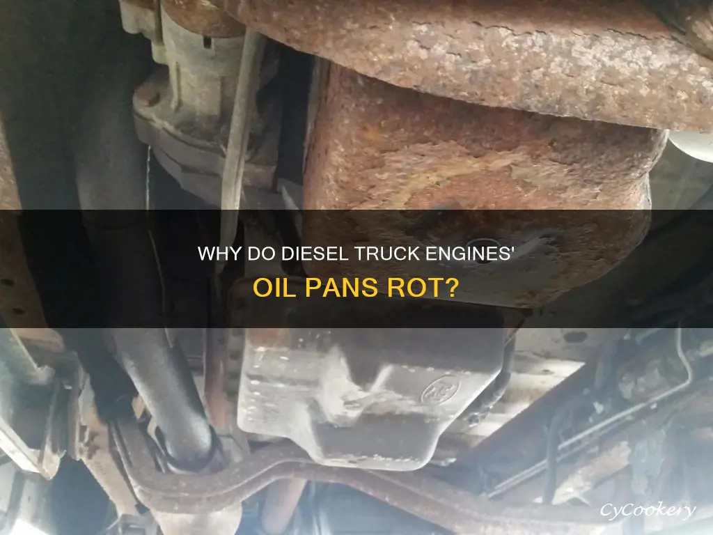 which diesel truck engines have oil pans that rot out