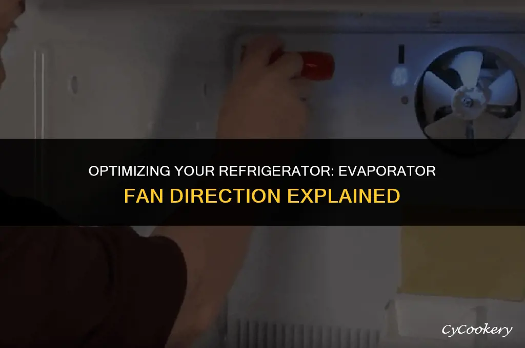 which direction should evaporator fan ge refrigerator run