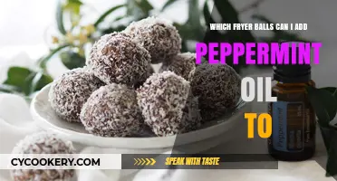 Peppermint Oil: The Secret Ingredient for Fryer Balls?