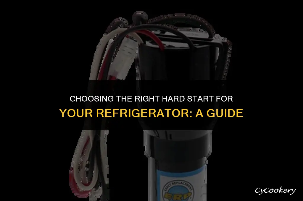 which hard start is right for my refrigerator