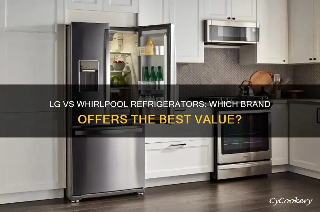 which is best lg or whirlpool refrigerator