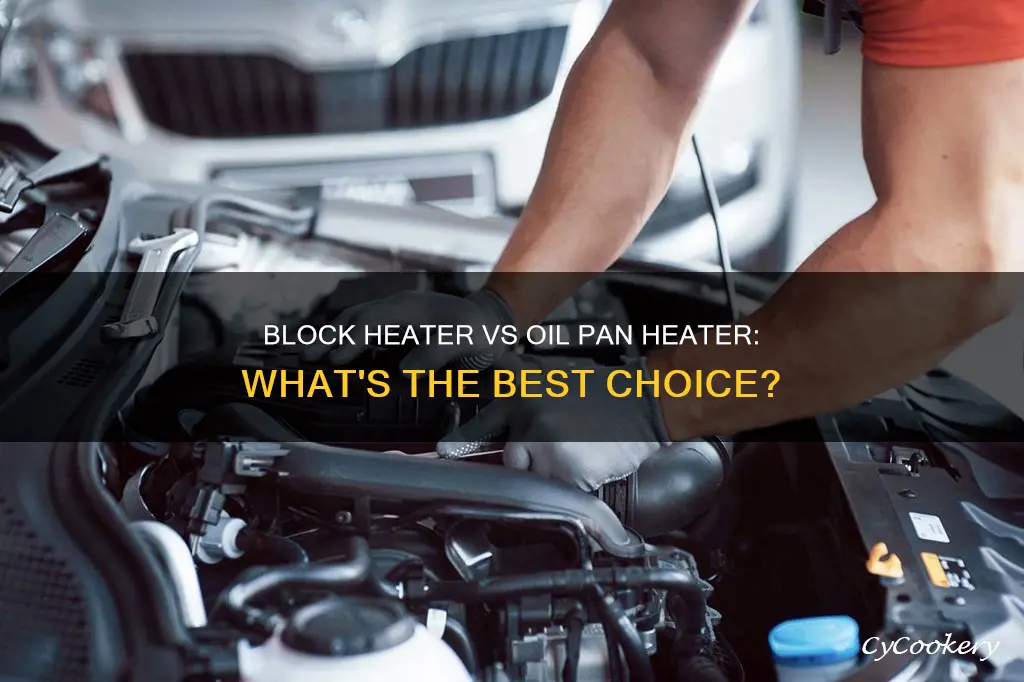 which is better block heater or oil pan heater