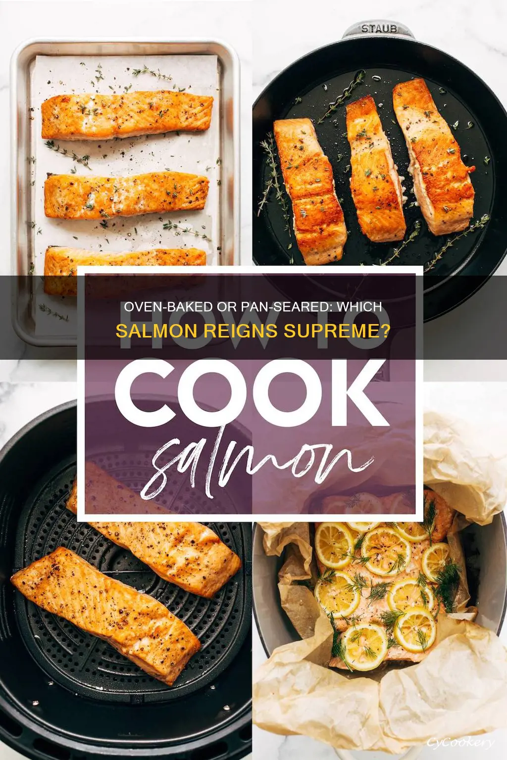 which is better pan seared salmon for oven baked salmon