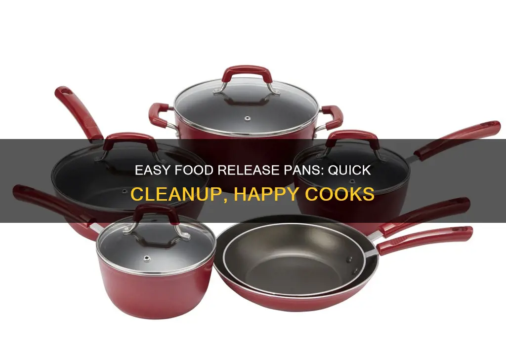 which pans release food the easiest for easy clean up