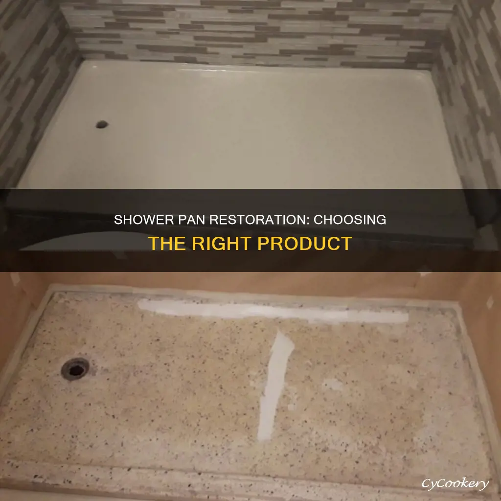 which product can be used for restoring a shower pan
