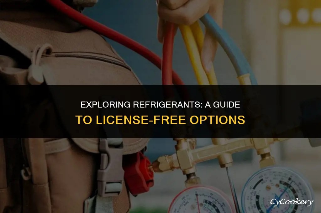 which refrigerants do not require license to purchase